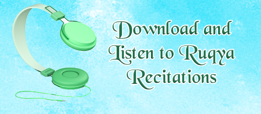Ruqya Recitations